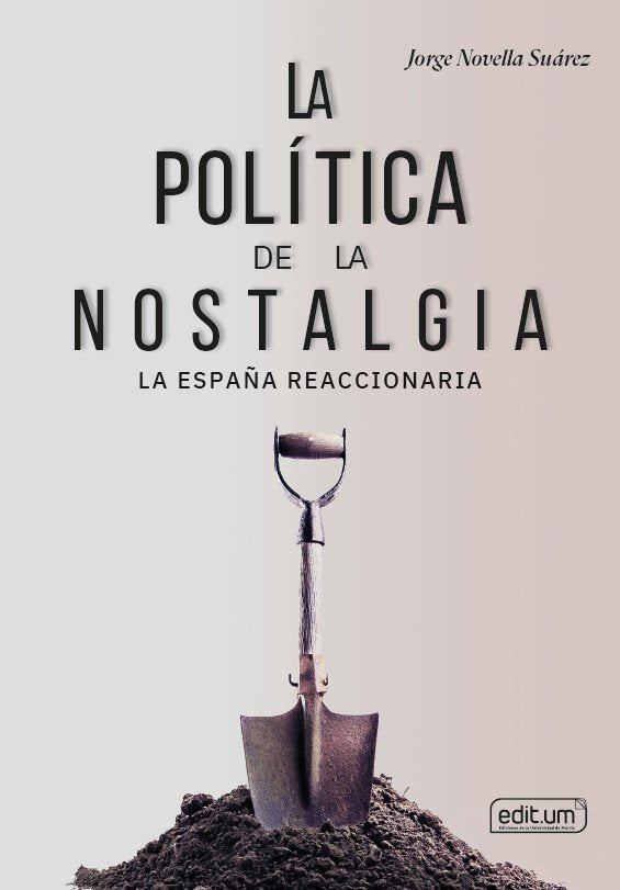 LA POLITICA DE LA NOSTALGIA, de NOVELLA SUAREZ | portada del libro