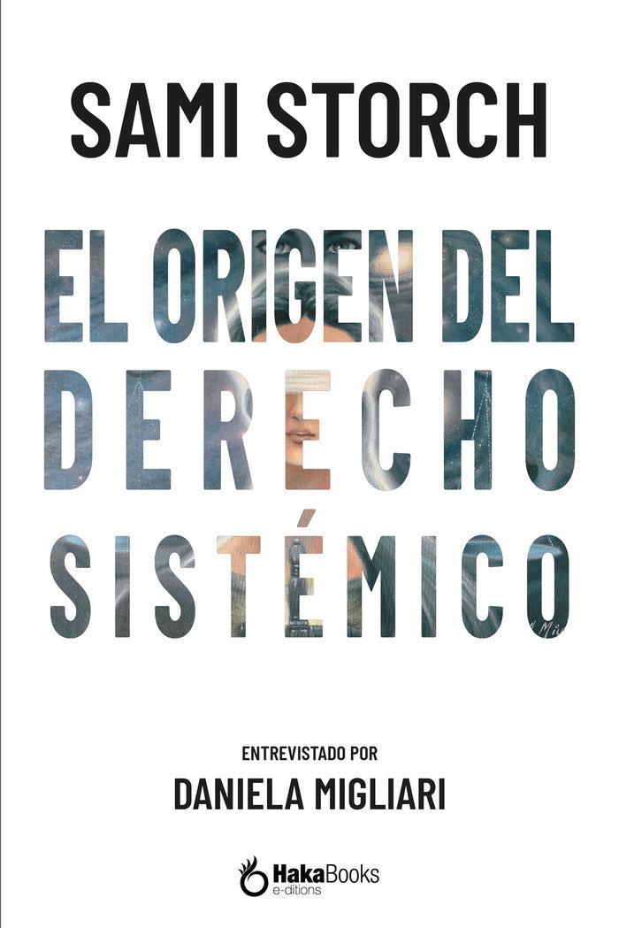 EL ORIGEN DEL DERECHO SISTEMICO, de STORCH, SAMI | portada del libro