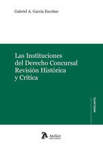 INSTITUCIONES DEL DERECHO CONCURSAL. REVISION HISTORICA Y CRITICA | portada del libro