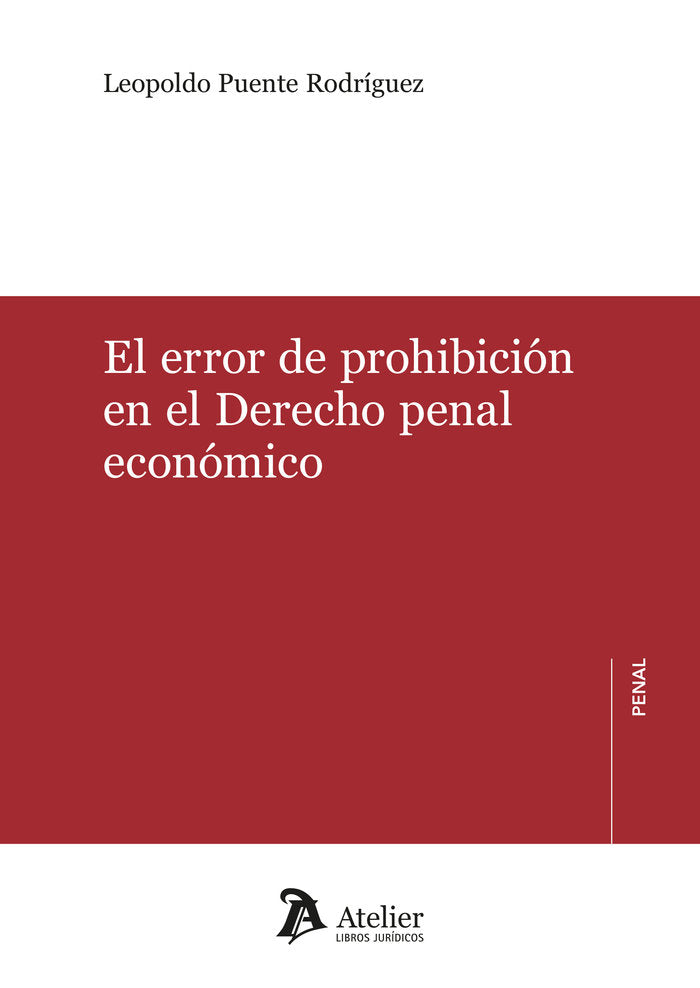 ERROR DE PROHIBICION EN EL DERECHO PENAL ECONOMICO, de LEOPOLDO PUENTE RODRIGUEZ | portada del libro