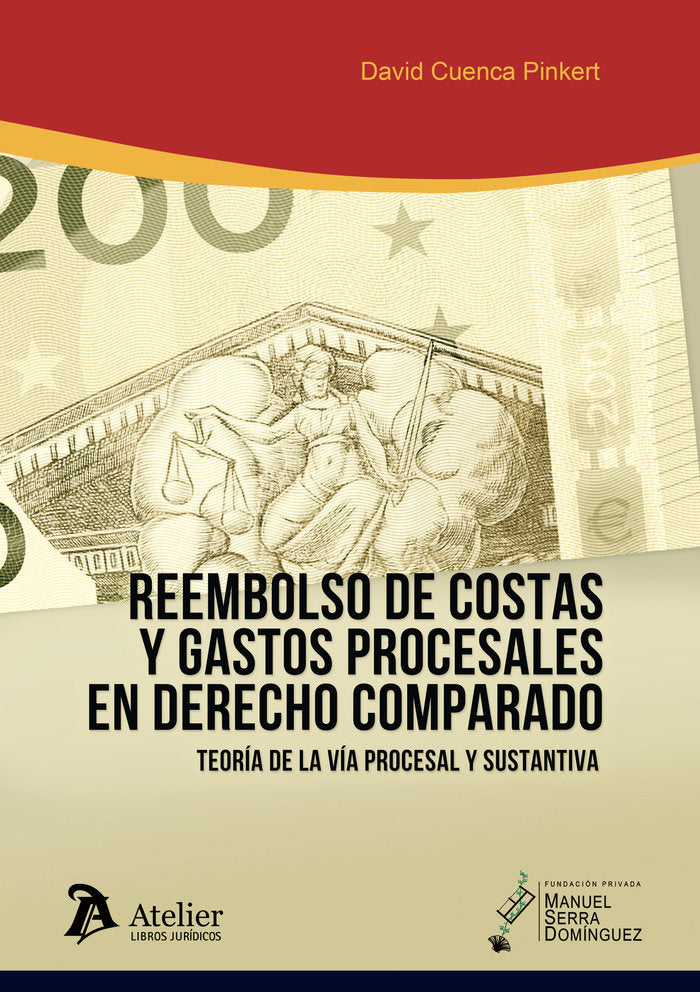 REEMBOLSO DE COSTAS Y GASTOS PROCESALES EN DERECHO COMPARAD, de CUENCA PINKERT,DAVID | portada del libro