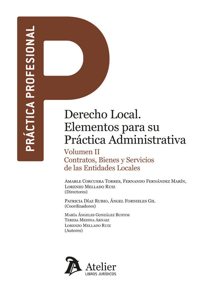 DERECHO LOCAL ELEMENTOS PARA SU PRACTICA ADMINISTRATIVA, de AMABLE CORCUERA TORRES | portada del libro