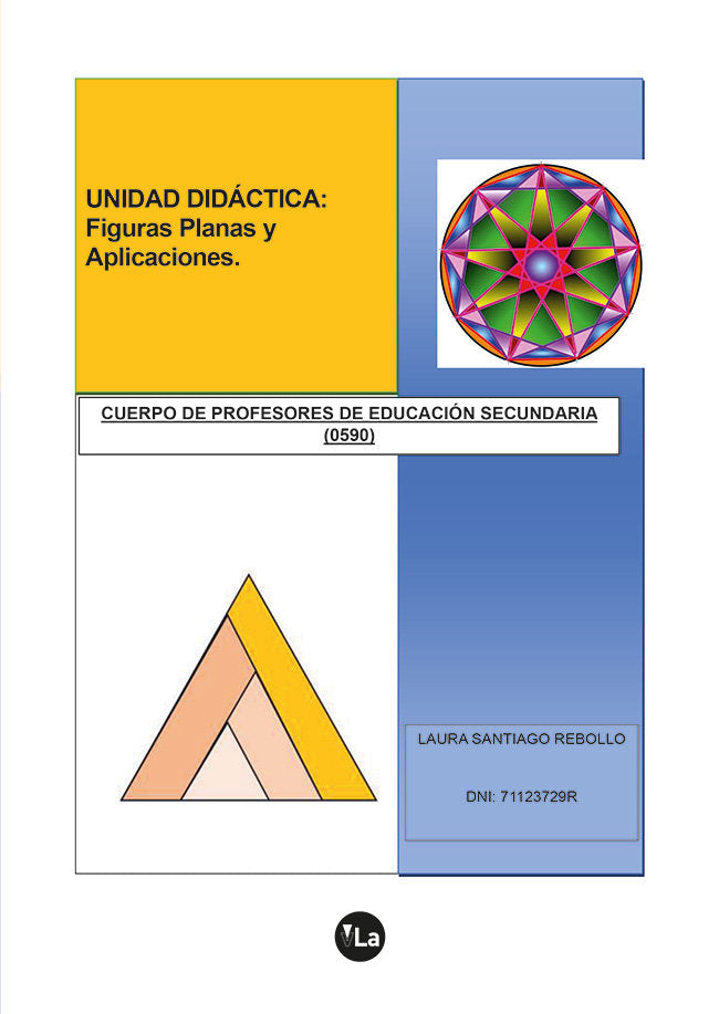 UNIDAD DIDACTICA FIGURAS PLANAS Y APLICACIONES, de SANTIAGO REBOLLO, LAURA | portada del libro