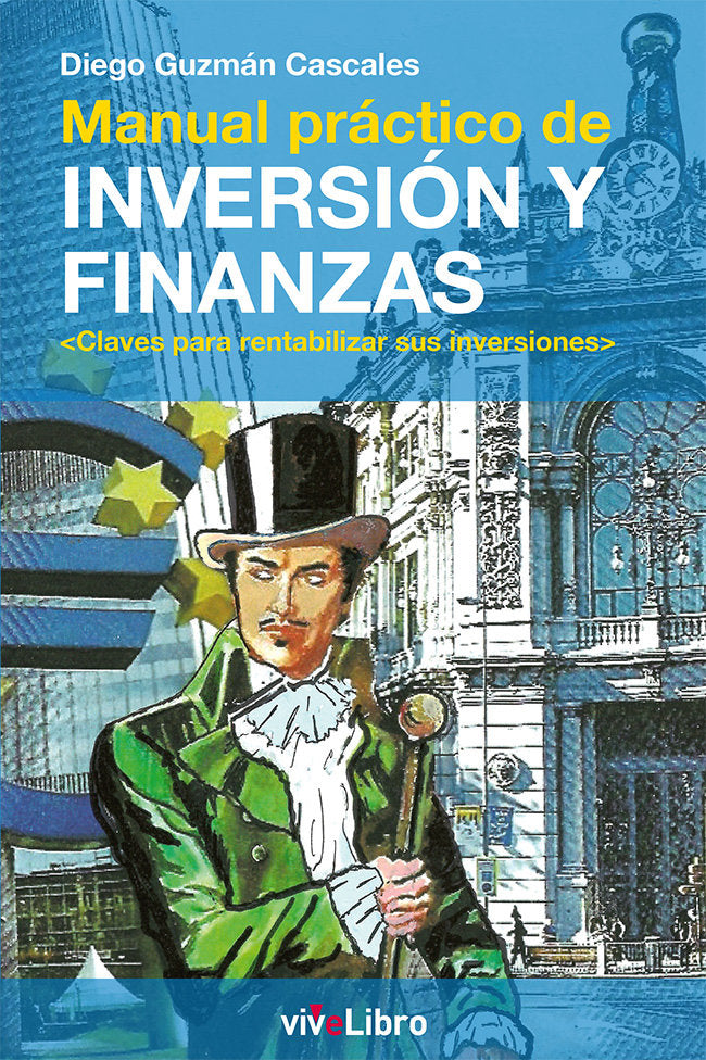 MANUAL PRACTICO DE INVERSION Y FINANZAS, de GUZMAN CASCALES, DIEGO | portada del libro