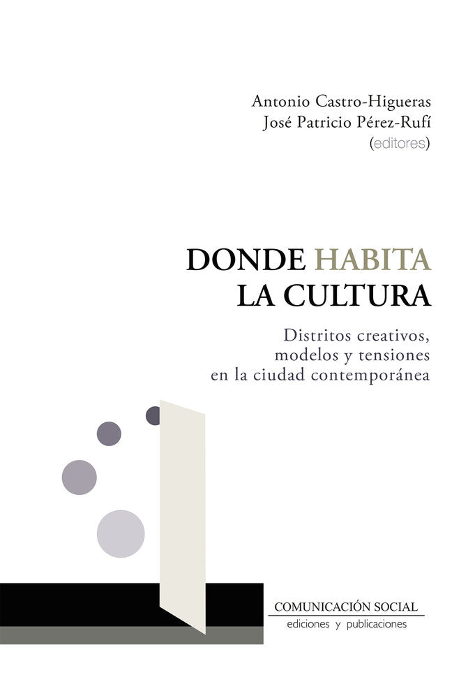 Donde habita la cultura, de Castro higueras, Antonio | portada del libro