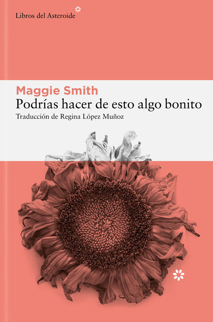 Podrias hacer de esto algo bonito, de Smith,Maggie | portada del libro