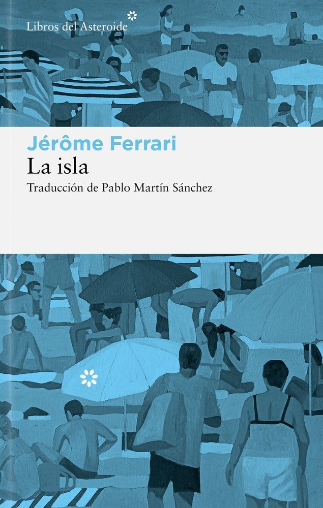 LA ISLA, de FERRARI, JEROME | portada del libro