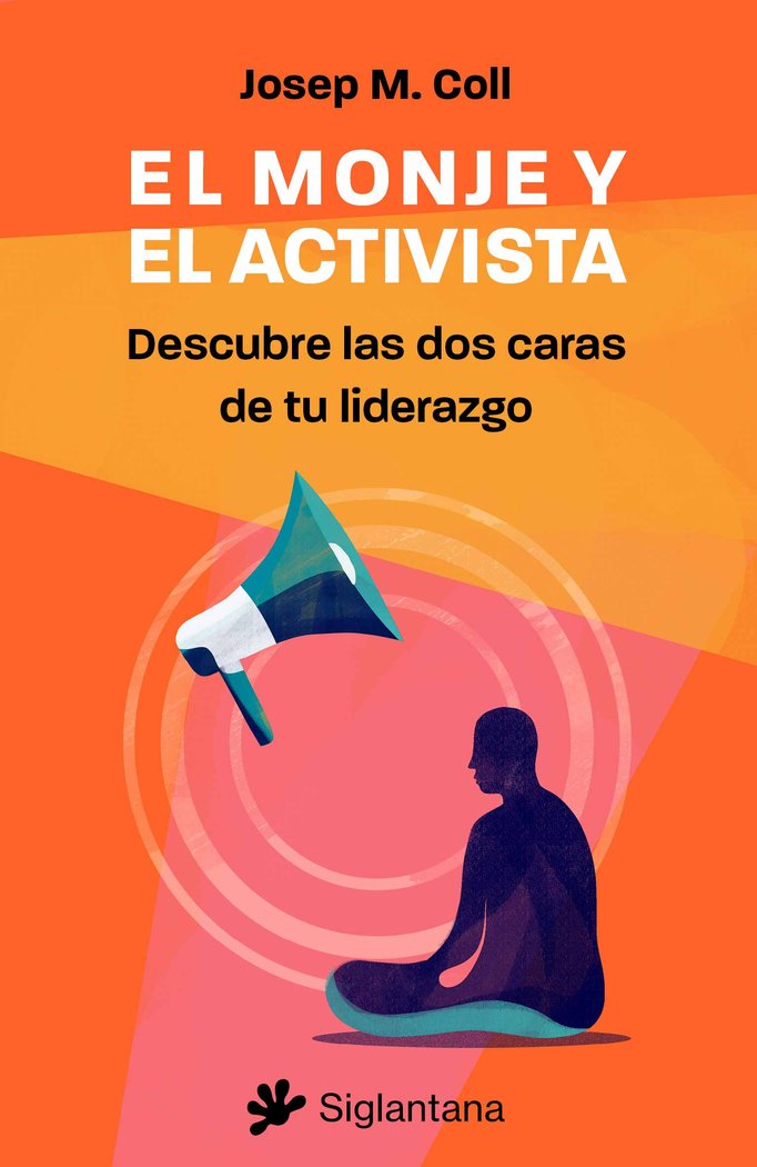 El monje y el activista, de COLL, JOSEP M. | portada del libro
