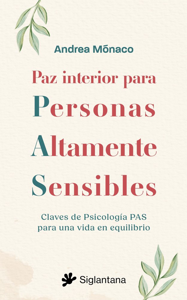 PAZ INTERIOR PARA PERSONAS ALTAMENTE SENSIBLES, de MONACO, ANDREA | portada del libro
