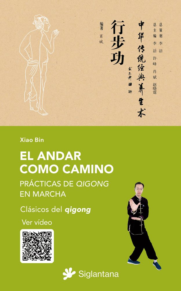 EL ANDAR COMO CAMINO, de BIN, XIAO | portada del libro