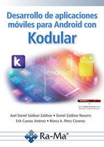 DESARROLLO APLICACIONES MOVILES PARA ANDROID CON KODULAR, de SALDIVAR | portada del libro
