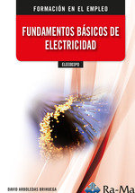 ELEE003PO FUNDAMENTOS BASICOS DE ELECTRICIDAD, de ARBOLEDAS BRIHUEGA, DAVID | portada del libro