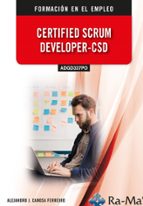 (ADGD337PO) CERTIFIED SCRUM DEVELOPER-CSD, de ALEJANDRO CANOSA FERREIRO | portada del libro