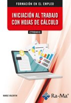 INICIACION AL TRABAJO CON HOJAS CALCULO, de HANDZ VALENTIN | portada del libro