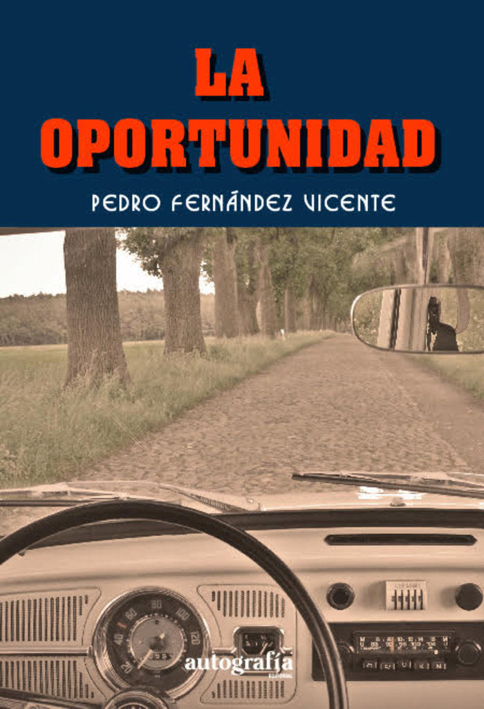 LA OPORTUNIDAD, de Fernández Vicente | portada del libro