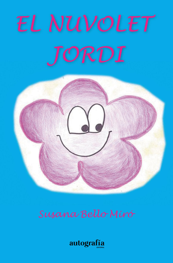 EL NUVOLET JORDI, de Bello Miró, Susana | portada del libro