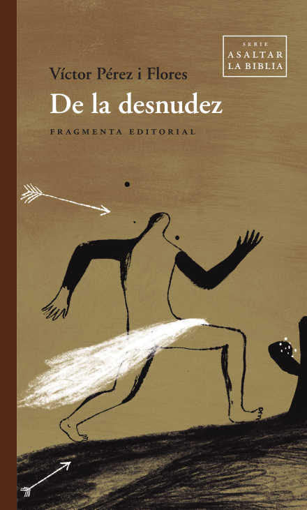 De la desnudez, de PEREZ I FLORES, VICTOR | portada del libro