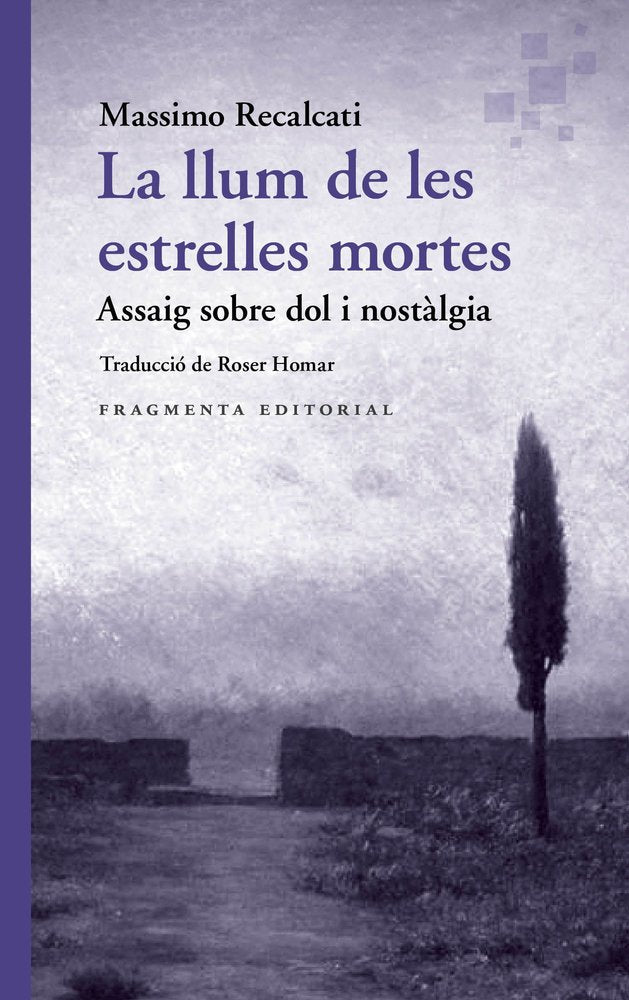 LA LLUM DE LES ESTRELLES MORTES, de RECALCATI, MASSIMO | portada del libro