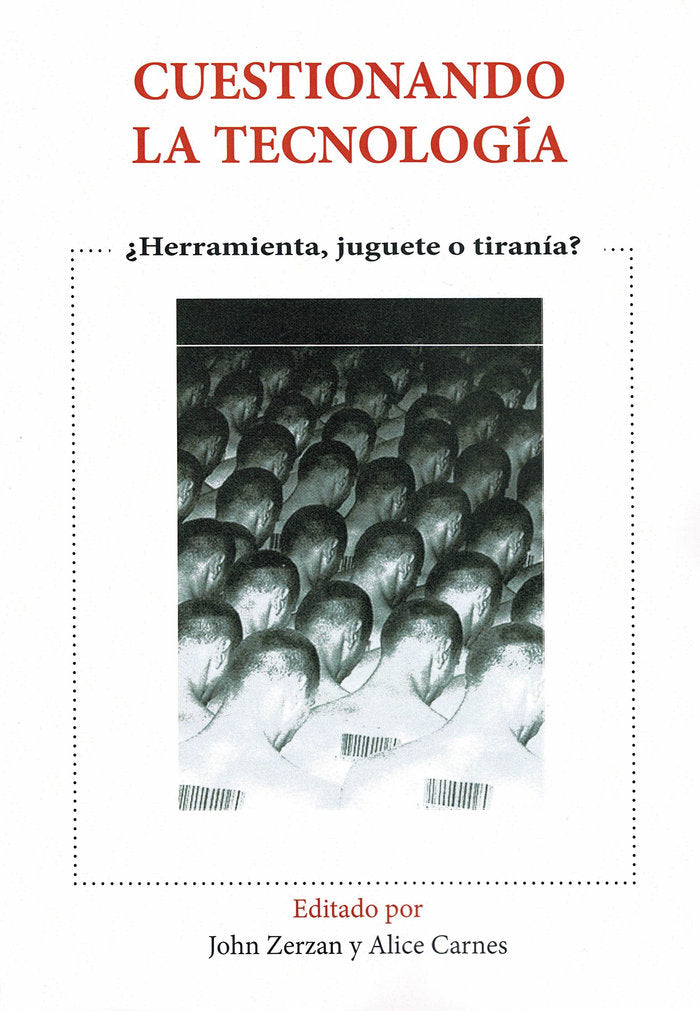 Cuestionando la tecnología, de Carnes, Alice | portada del libro