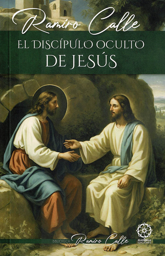 El discípulo oculto de Jesús, de Calle | portada del libro