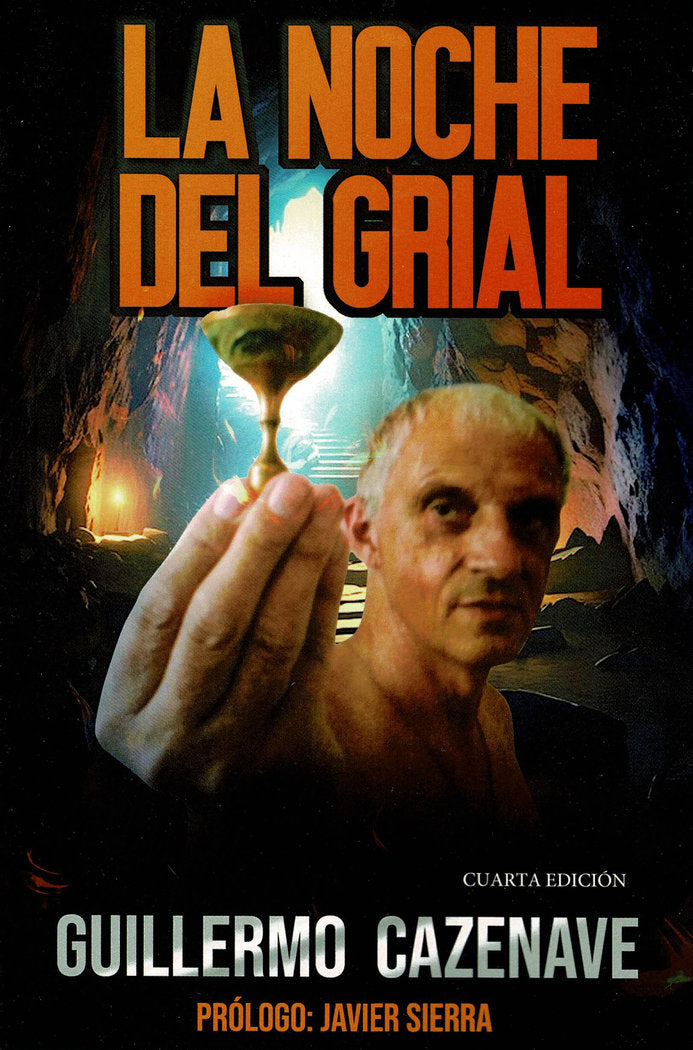 La noche del grial (cuarta edición), de Cazenave, Guillermo | portada del libro