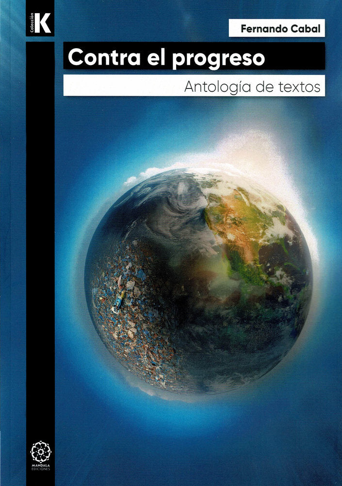 Contra el progreso, de Cabal, Fernando | portada del libro