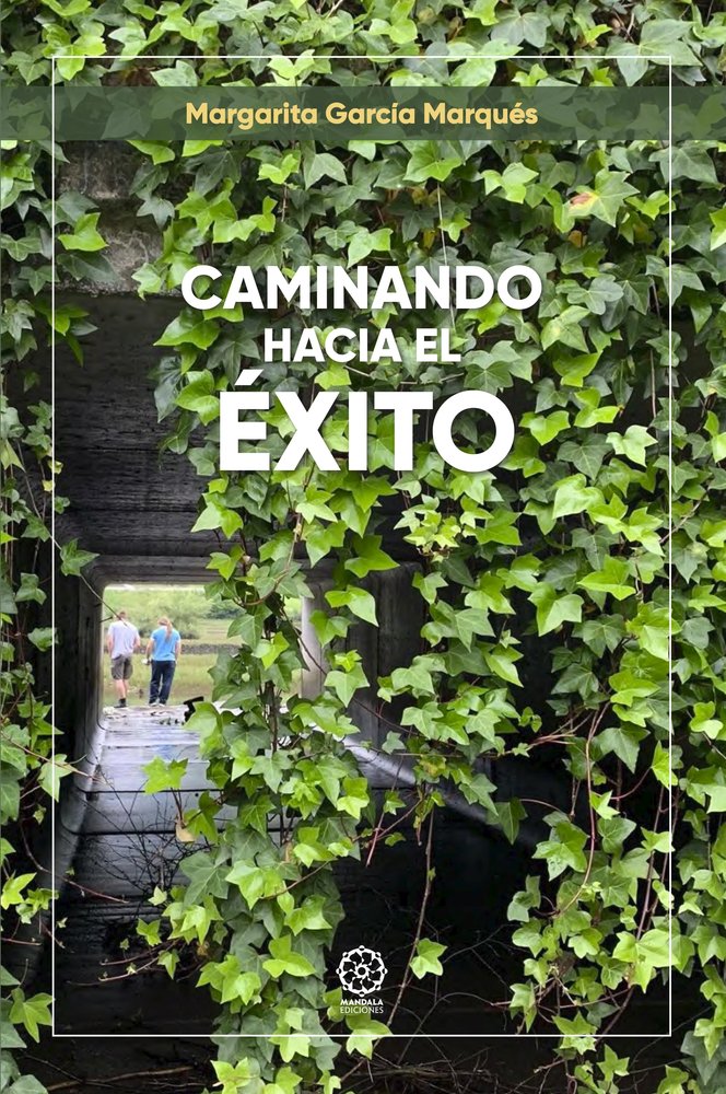 Caminando hacia el éxito, de García Marqués, Margarita | portada del libro