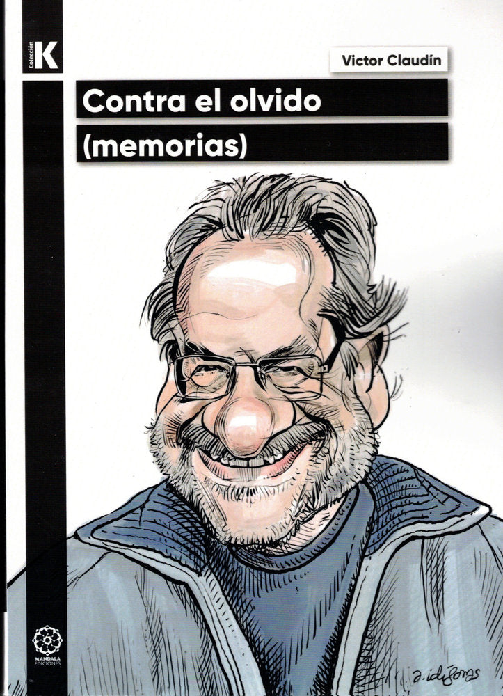 Contra el olvido (memorias), de Claudín, Victor | portada del libro