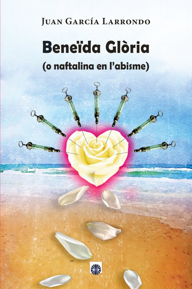 GLORIA BENEÏDA, de García Larrondo, Juan | portada del libro