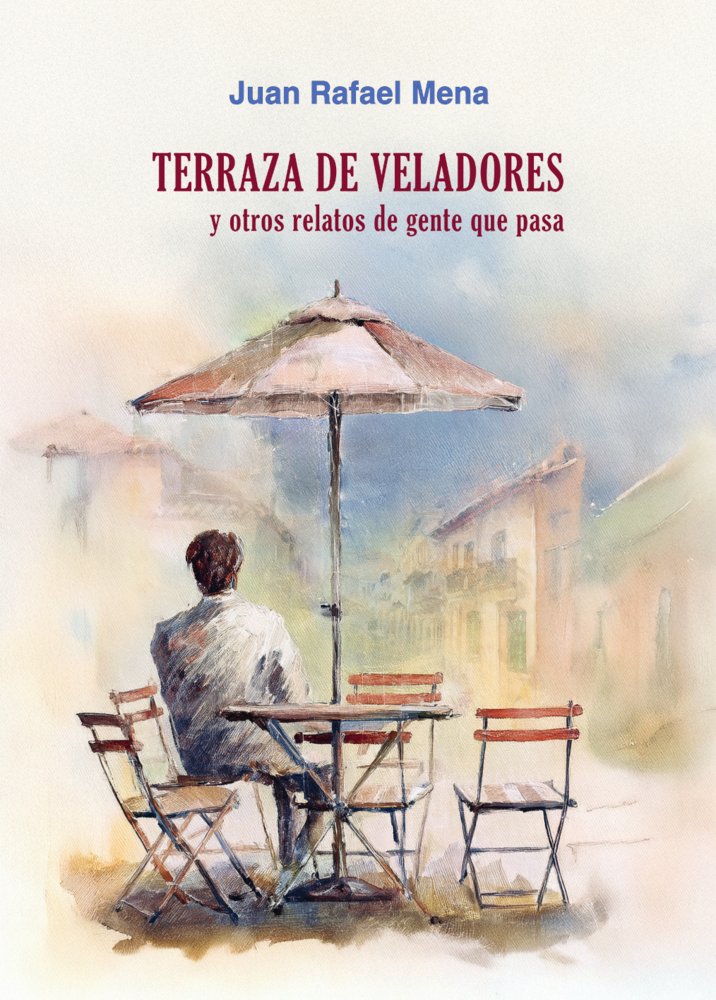 TERRAZA DE VELADORES, de Mena, Juan Rafael | portada del libro