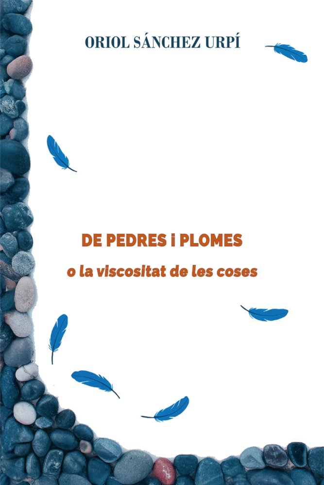 DE PEDRES I PLOMES, de Sánchez Urpí, Oriol | portada del libro