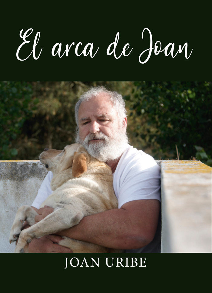 EL ARCA DE JOAN, de Uribe, Joan | portada del libro