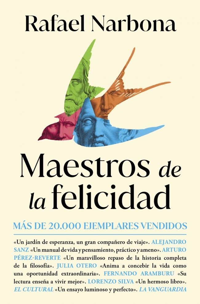 MAESTROS DE LA FELICIDAD, de NARBONA, RAFAEL | portada del libro