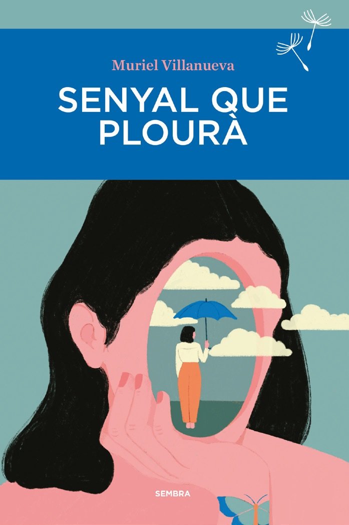 SENYAL QUE PLOURA, de MURIEL VILLANUEVA | portada del libro