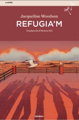 REFUGIA´M, de WOODSON, JACQUELINE | portada del libro