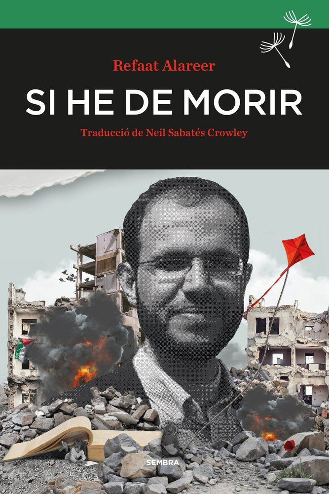 SI HE DE MORIR, de REFAAT ALAREER | portada del libro