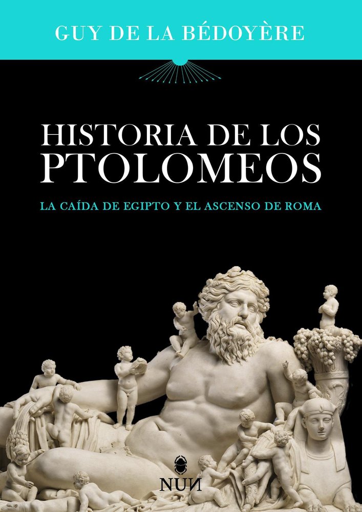 HISTORIA DE LOS PTOLOMEOS, de BEDOYERE, GUY DE LA | portada del libro