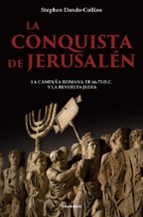 CONQUISTA DE JERUSALﾉN, LA, de Stephen Dando-Collins | portada del libro