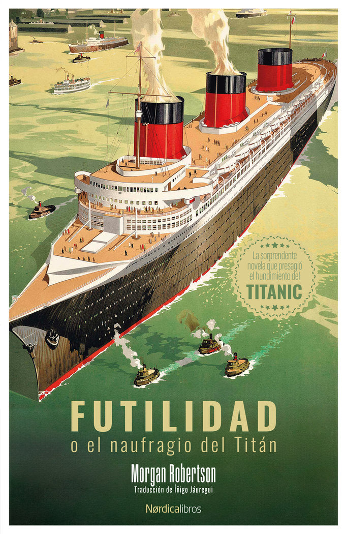 FUTILIDAD O EL NAUFRAGIO DEL TITAN, de ROBERTSON, MORGAN | portada del libro