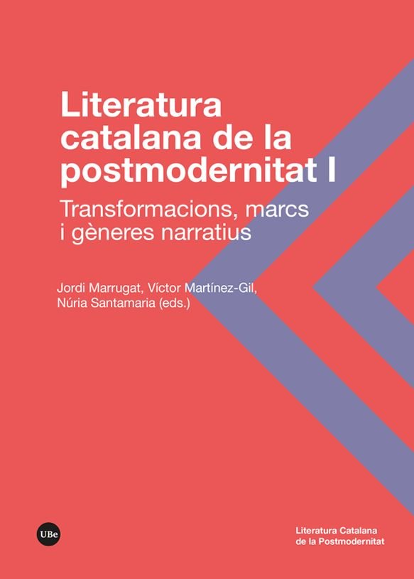 LITERATURA CATALANA DE LA POSTMODERNITAT I, de MARRUGAT, JORDI | portada del libro