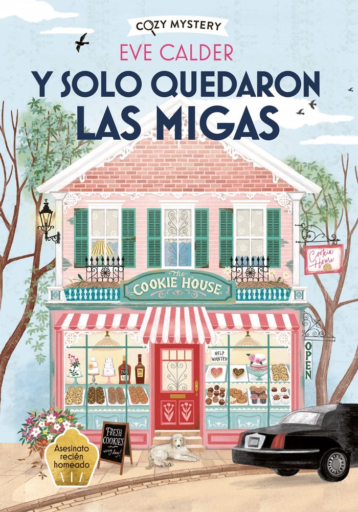 Y SOLO QUEDARON LAS MIGAS (COZY MYSTERY), de CALDER, EVE | portada del libro