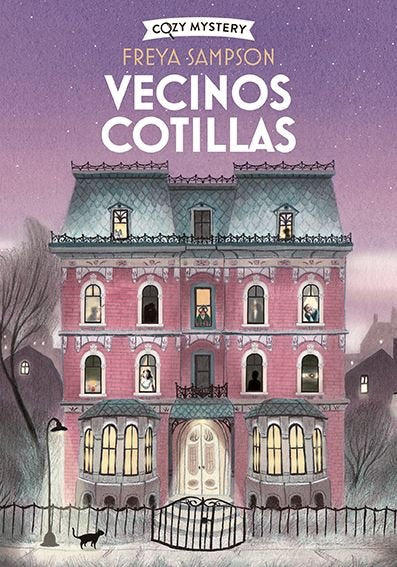 VECINOS COTILLAS (COZY MYSTERY), de SAMPSON, FREYA | portada del libro