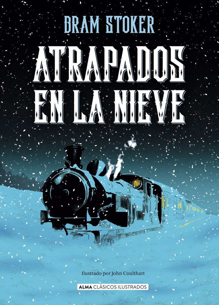 ATRAPADOS EN LA NIEVE, de STOKER, BRAM | portada del libro