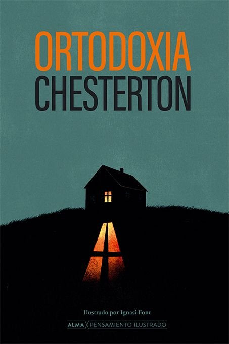 ORTODOXIA, de CHESTERTON, G. K. | portada del libro