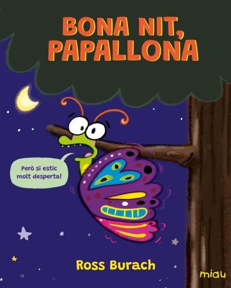 Bona nit, Papallona, de BURACH, ROSS | portada del libro