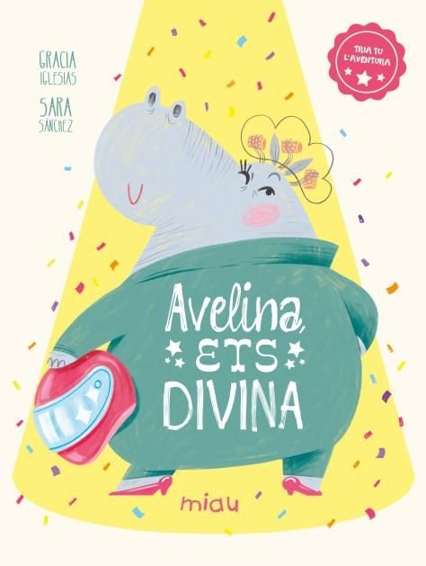 Avelina, ets divina, de IGLESIAS,GRACIA | portada del libro
