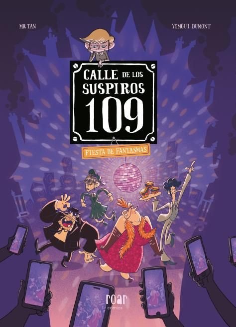 Calle de los suspiros 109. Volumen 5. Fiesta de fantasmas., de MR TAN | portada del libro