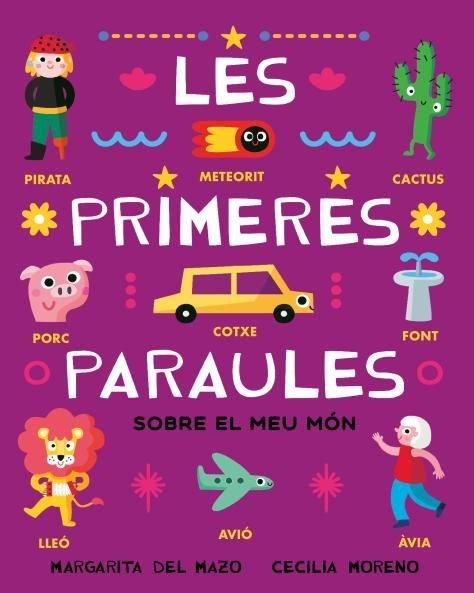 LES PRIMERES PARAULES SOBRE EL MEU MON, de DEL MAZO,MARGARITA | portada del libro