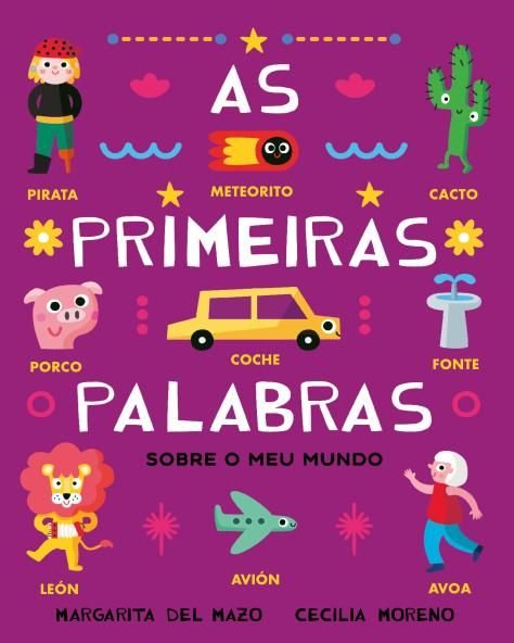 As primeiras palabras sobre o meu mundo, de DEL MAZO,MARGARITA | portada del libro