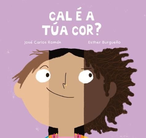 CAL E A TUA COR, de BURGUEÑO,ESTHER | portada del libro